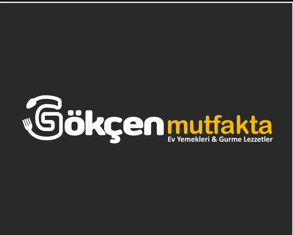 Gökçen Mutfakta Ev Yemekleri ve Gurme Lezzetler 
